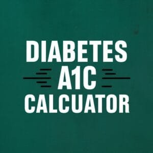 Diabetes A1C Calculator