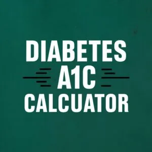 Diabetes A1C Calculator