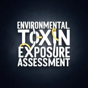 Environmental Toxin Exposure Assessment